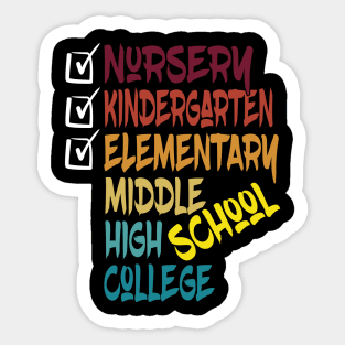 elementary to middle shcool Sticker